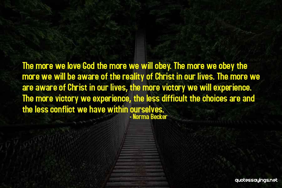 Victory And God Quotes By Norma Becker