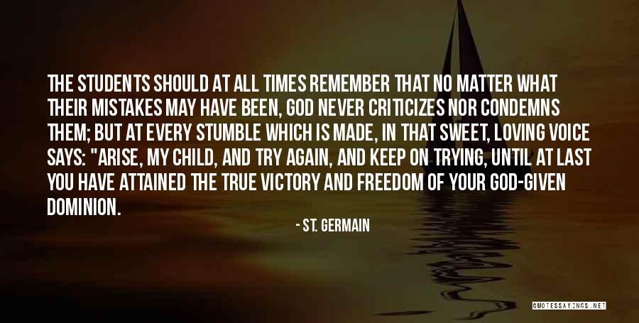 Victory And God Quotes By St. Germain