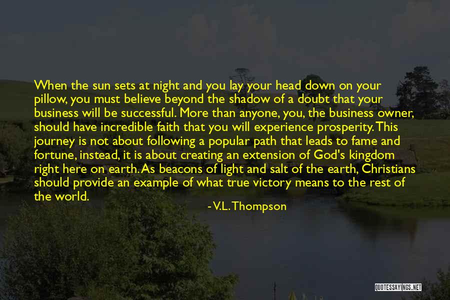 Victory And God Quotes By V.L. Thompson