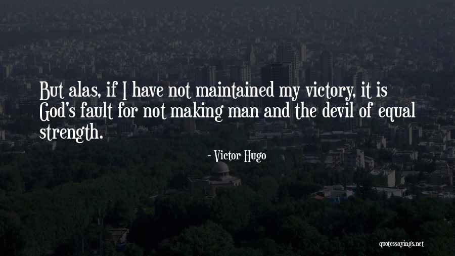 Victory And God Quotes By Victor Hugo