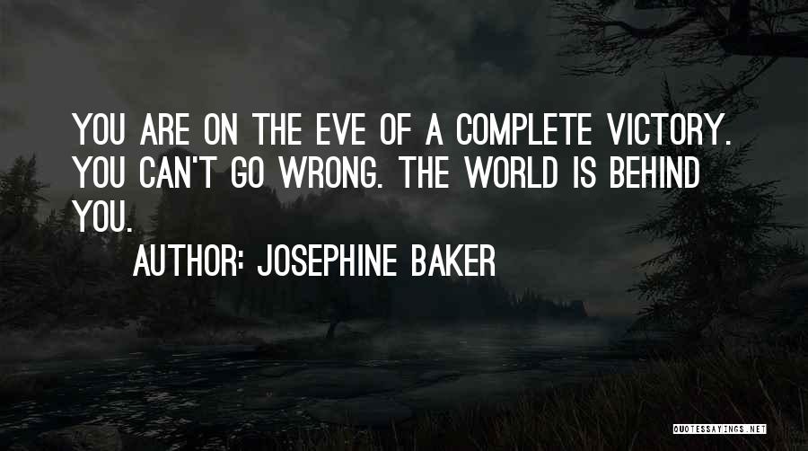 Victory And Happiness Quotes By Josephine Baker