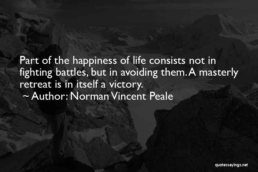 Victory And Happiness Quotes By Norman Vincent Peale