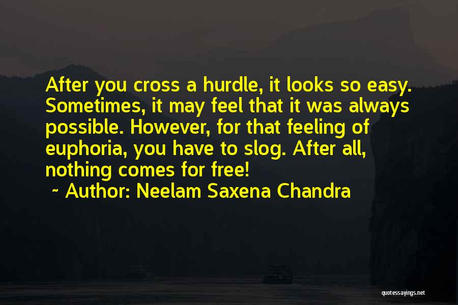 Victory And Hard Work Quotes By Neelam Saxena Chandra