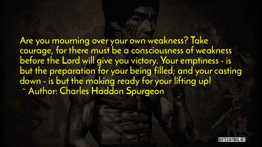 Victory And Preparation Quotes By Charles Haddon Spurgeon