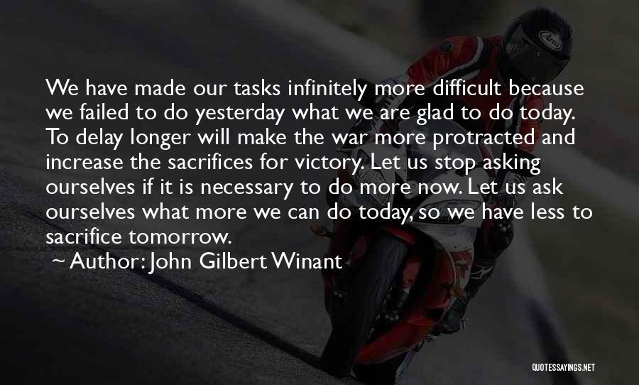 Victory And Sacrifice Quotes By John Gilbert Winant