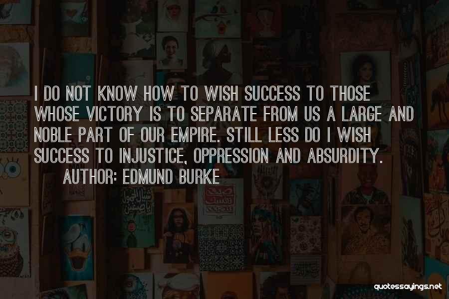 Victory And Success Quotes By Edmund Burke