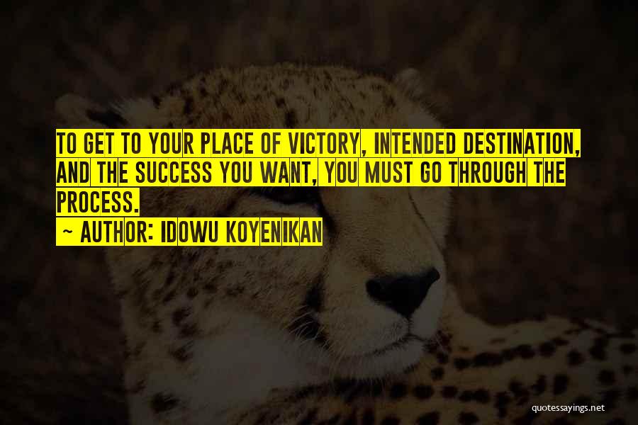 Victory And Success Quotes By Idowu Koyenikan