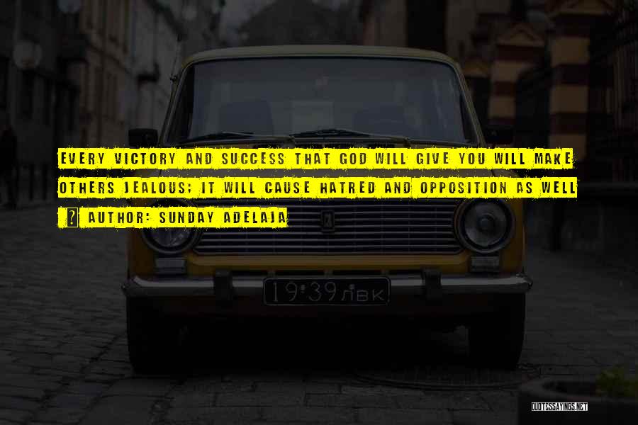 Victory And Success Quotes By Sunday Adelaja