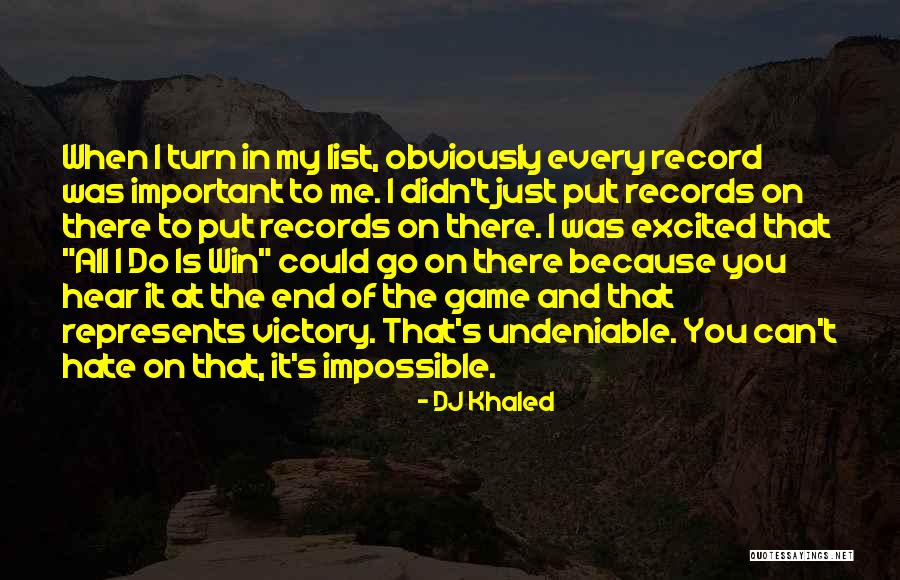 Victory And Winning Quotes By DJ Khaled Victory And Winning Quotes By DJ Khaled
