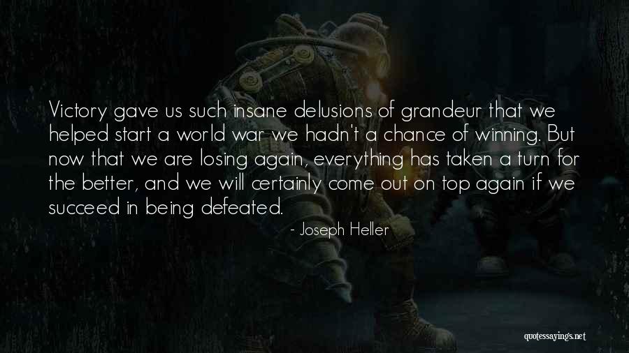 Victory And Winning Quotes By Joseph Heller Victory And Winning Quotes By Joseph Heller