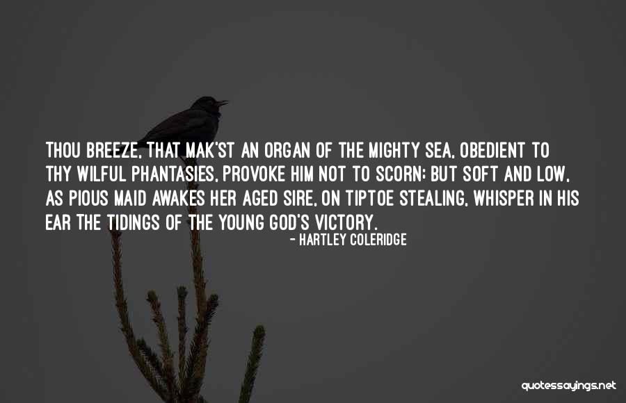 Victory At Sea Quotes By Hartley Coleridge Victory At Sea Quotes By Hartley Coleridge