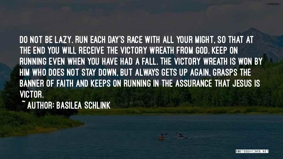 Victory God Quotes By Basilea Schlink