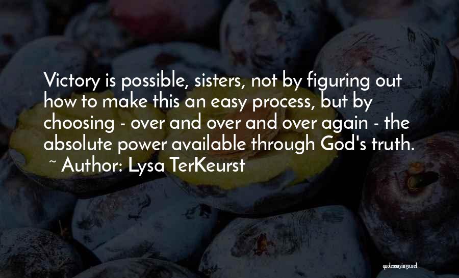 Victory God Quotes By Lysa TerKeurst