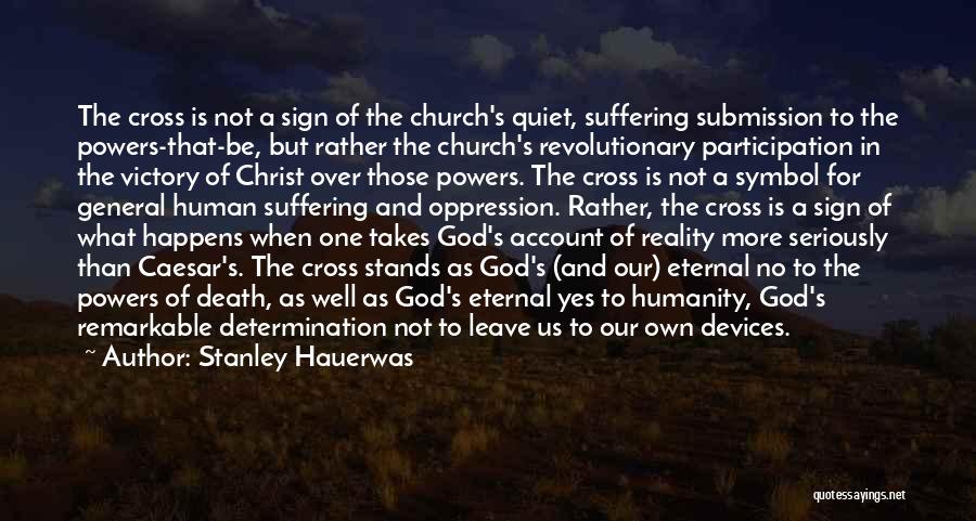 Victory God Quotes By Stanley Hauerwas