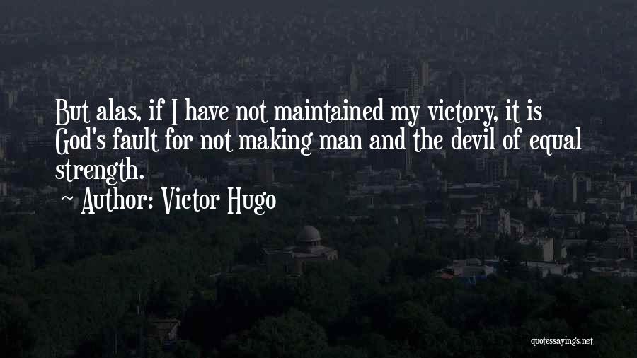 Victory God Quotes By Victor Hugo