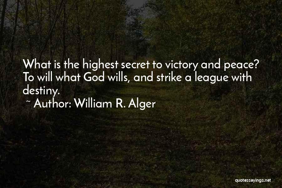 Victory God Quotes By William R. Alger