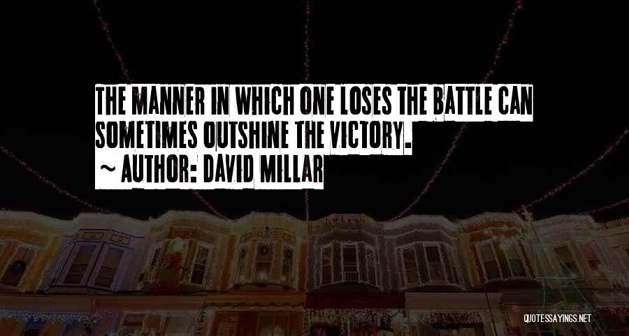 Victory In Battle Quotes By David Millar