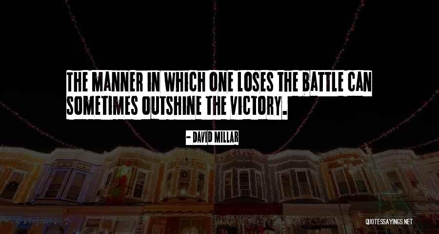 Victory In Battle Quotes By David Millar