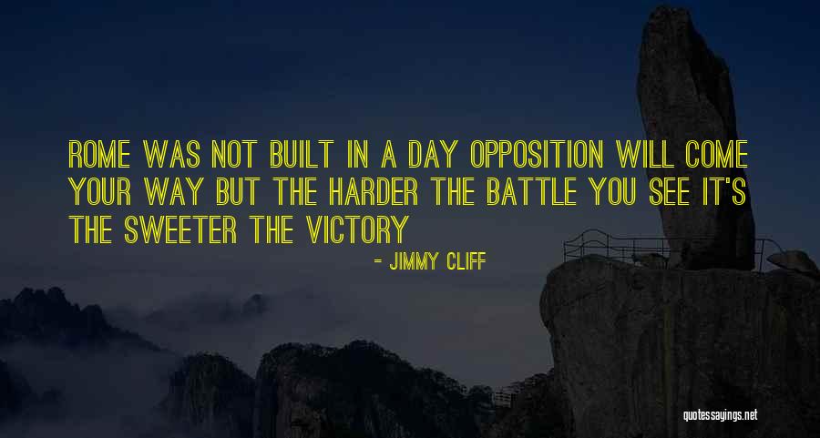 Victory In Battle Quotes By Jimmy Cliff