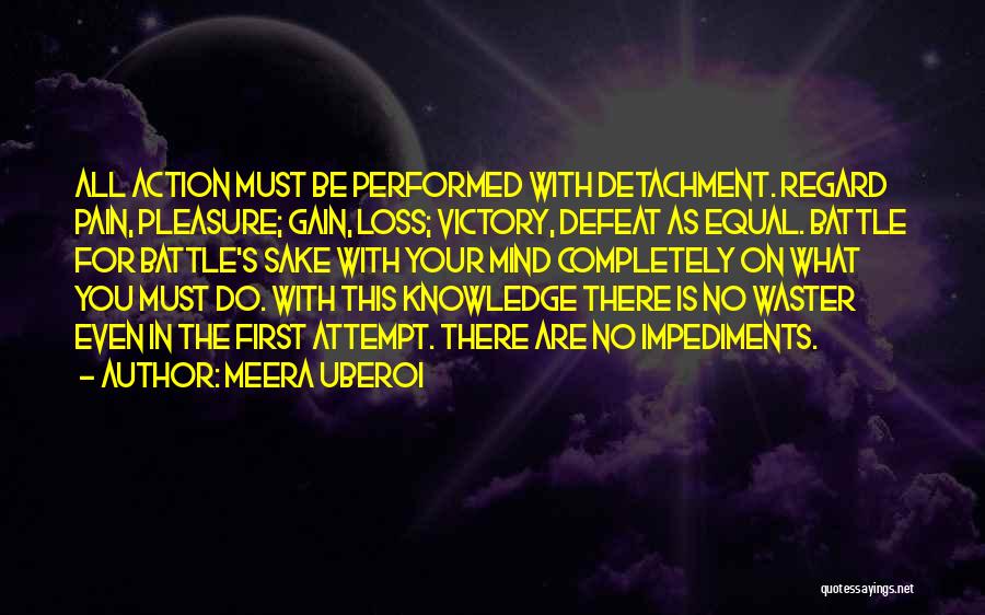 Victory In Battle Quotes By Meera Uberoi