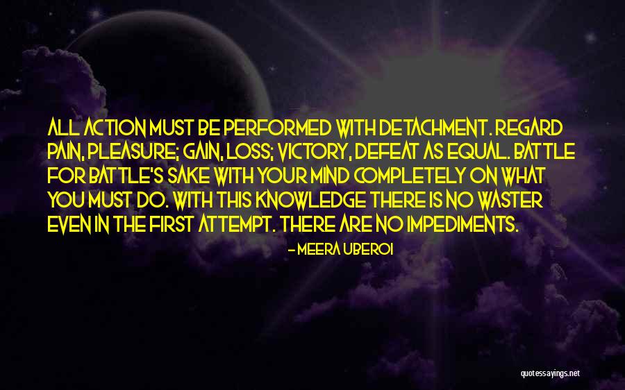 Victory In Battle Quotes By Meera Uberoi