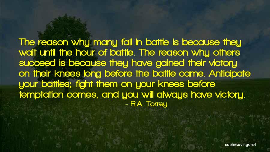 Victory In Battle Quotes By R.A. Torrey