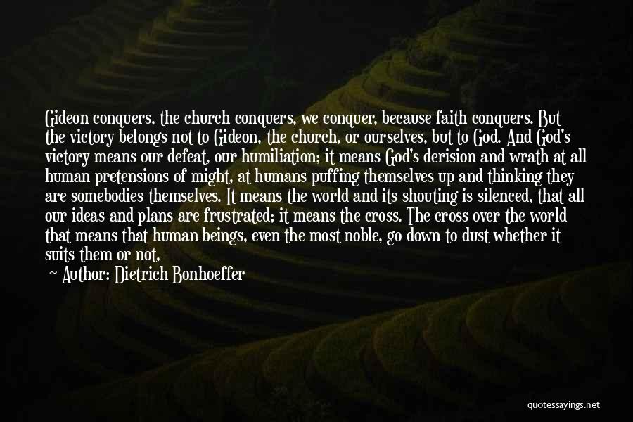 Victory In Christ Quotes By Dietrich Bonhoeffer