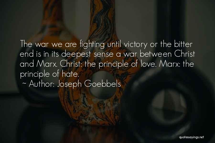 Victory In Christ Quotes By Joseph Goebbels