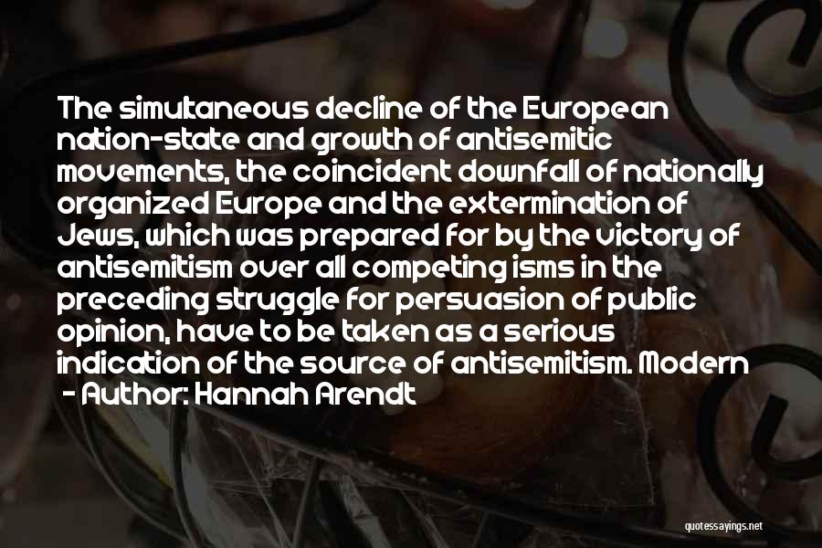 Victory In Europe Quotes By Hannah Arendt