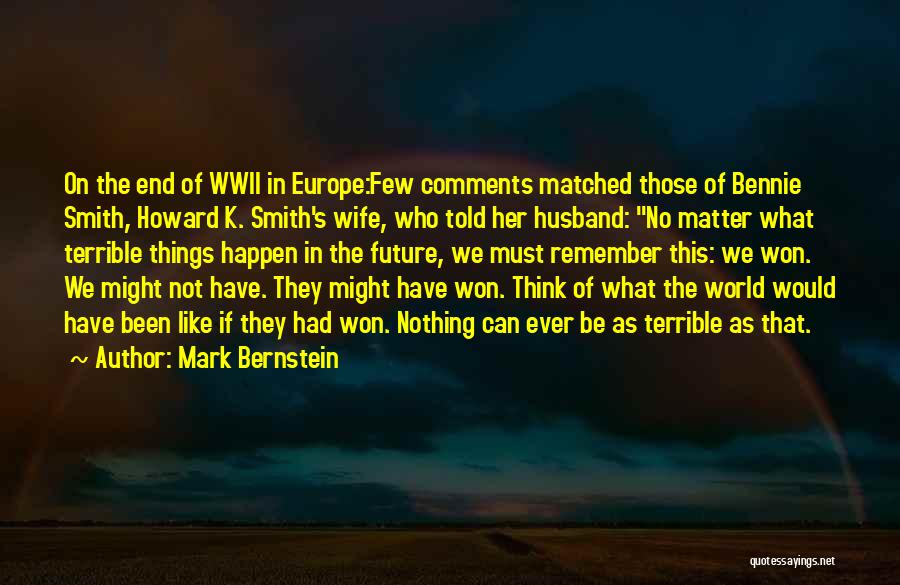 Victory In Europe Quotes By Mark Bernstein