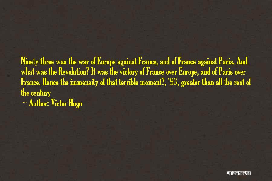 Victory In Europe Quotes By Victor Hugo