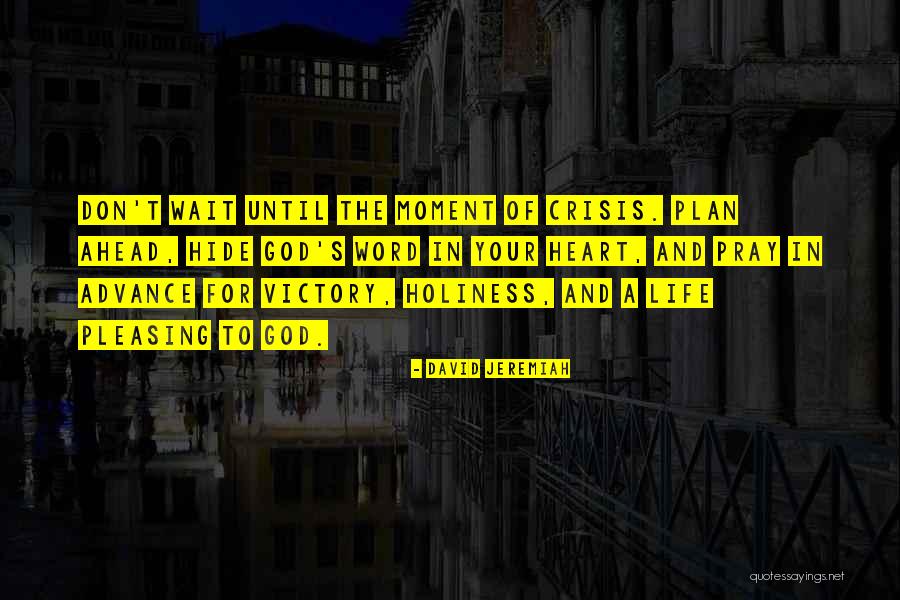 Victory In God Quotes By David Jeremiah Victory In God Quotes By David Jeremiah