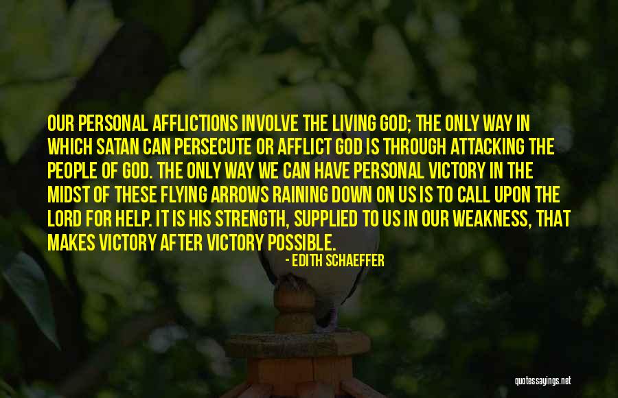Victory In God Quotes By Edith Schaeffer Victory In God Quotes By Edith Schaeffer