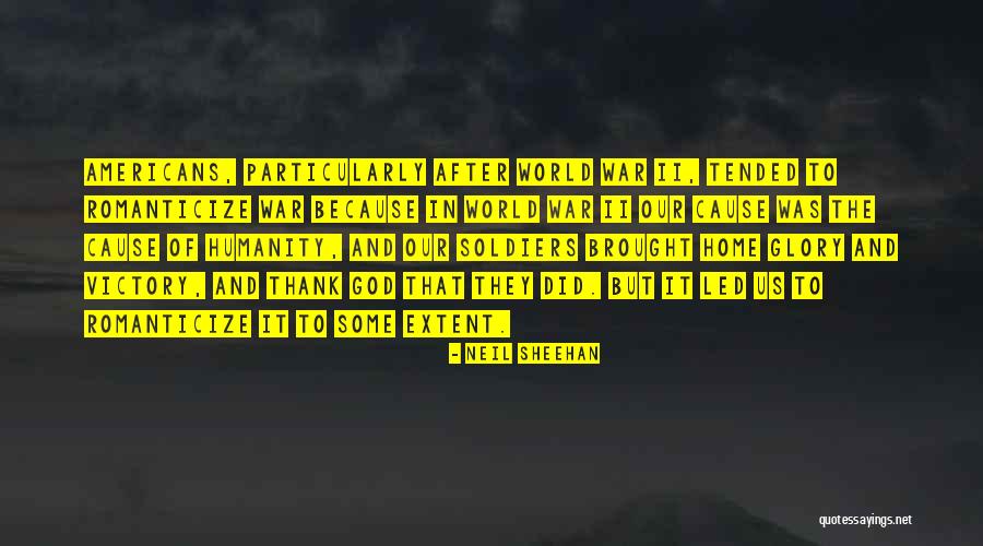 Victory In God Quotes By Neil Sheehan Victory In God Quotes By Neil Sheehan
