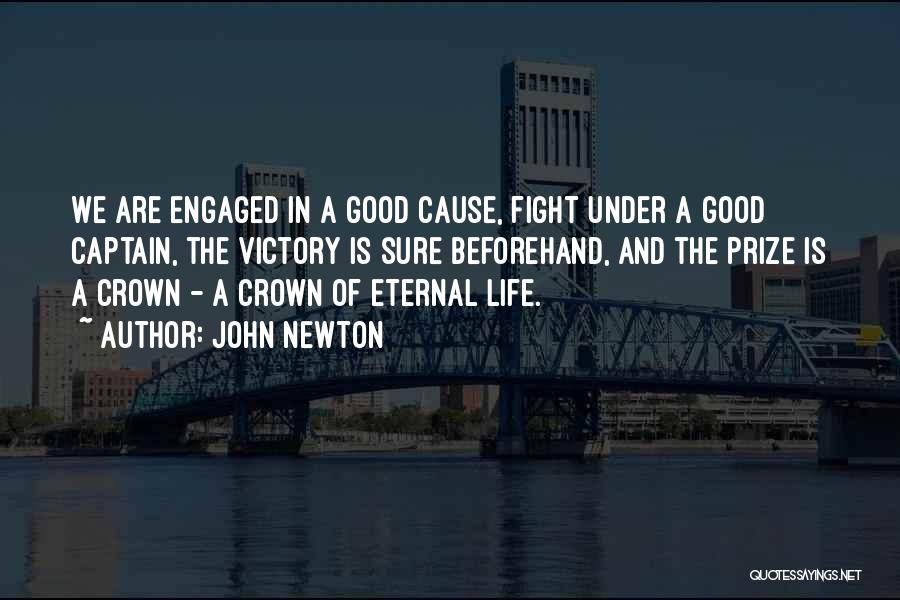 Victory In Life Quotes By John Newton