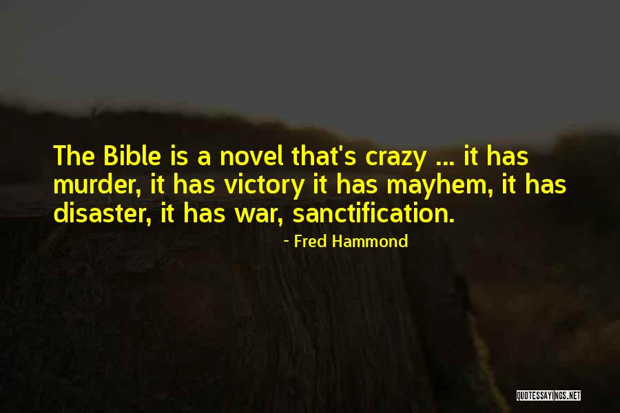 Victory In The Bible Quotes By Fred Hammond Victory In The Bible Quotes By Fred Hammond
