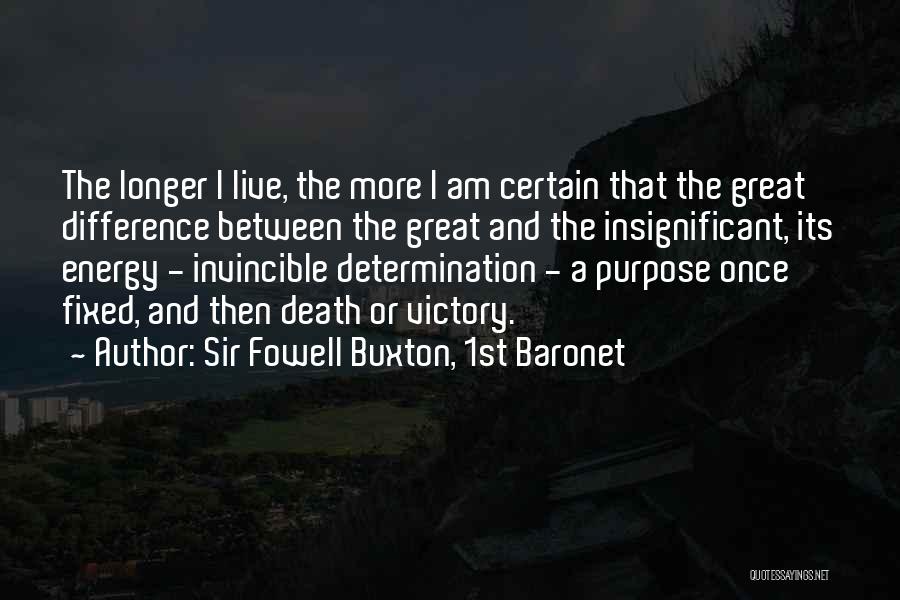 Victory Is Certain Quotes By Sir Fowell Buxton, 1st Baronet