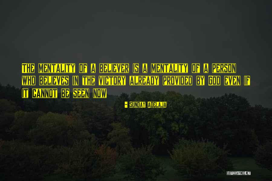 Victory Mentality Quotes By Sunday Adelaja