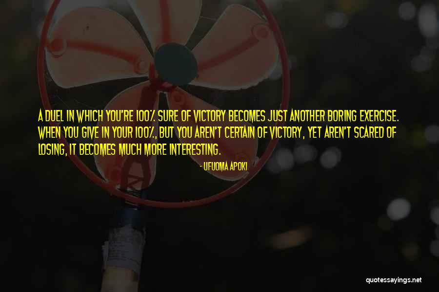Victory Mentality Quotes By Ufuoma Apoki
