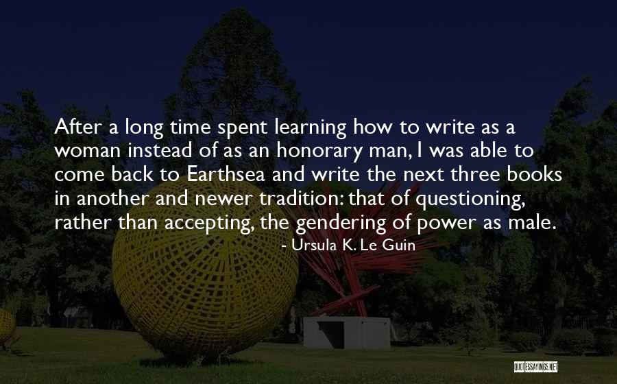 Victory Mentality Quotes By Ursula K. Le Guin