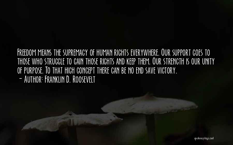 Victory Of Truth Quotes By Franklin D. Roosevelt