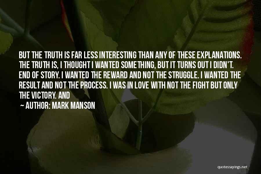 Victory Of Truth Quotes By Mark Manson