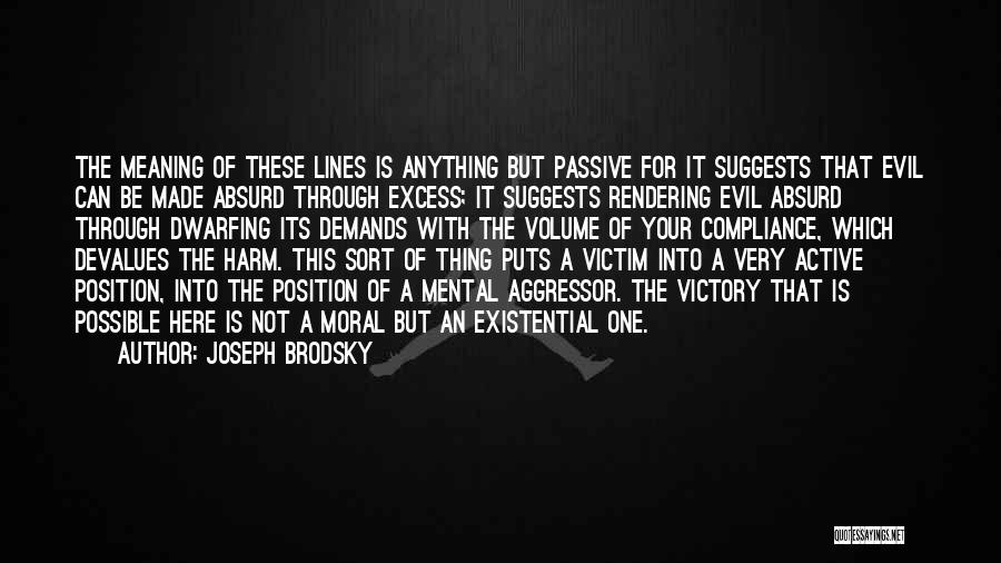 Victory Over Evil Quotes By Joseph Brodsky