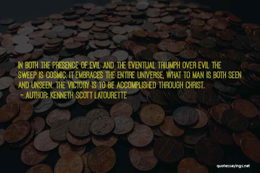 Victory Over Evil Quotes By Kenneth Scott Latourette