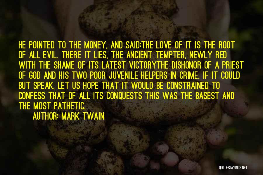Victory Over Evil Quotes By Mark Twain Victory Over Evil Quotes By Mark Twain