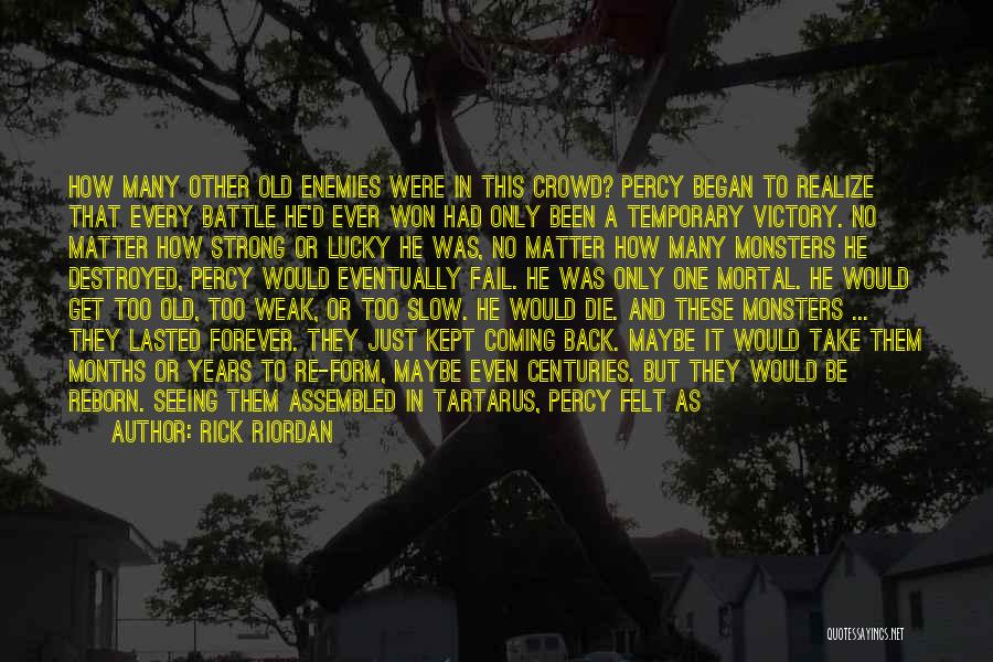 Victory Over Evil Quotes By Rick Riordan