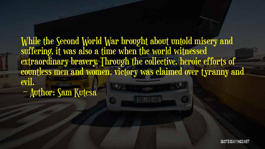 Victory Over Evil Quotes By Sam Kutesa