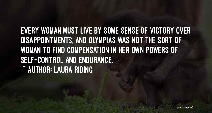 Victory Over Self Quotes By Laura Riding