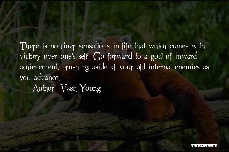 Victory Over Self Quotes By Vash Young