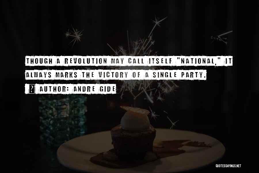 Victory Party Quotes By Andre Gide